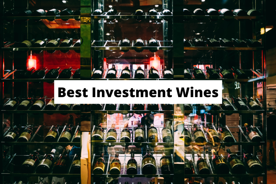 6 Best Wines for Investment