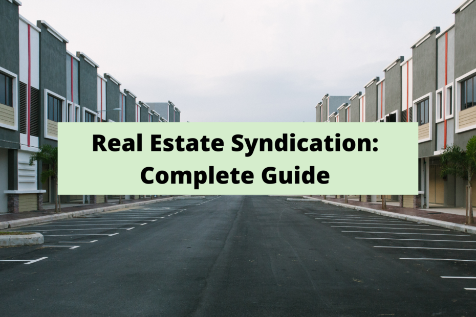 What is Real Estate Syndication?